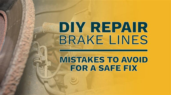 How to Extend the Life of Your Brake Lines: Expert Maintenance Tips