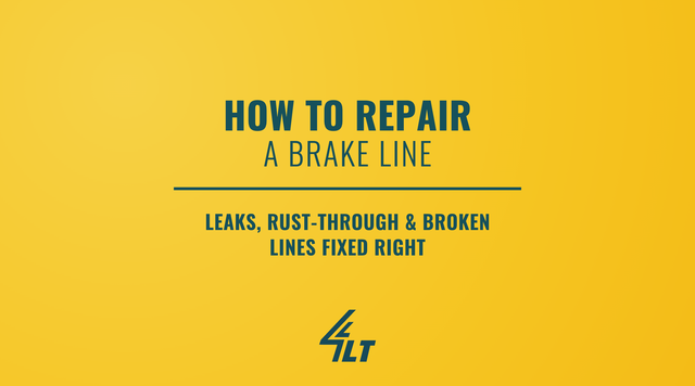 How to Repair a Brake Line: Leaks, Rust-Through, and Broken Lines Fixed Right